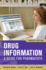 Drug Information: a Guide for Pharmacists, Fourth Edition