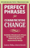 Perfect Phrases for Communicating Change (Perfect Phrases)