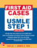 First Aid Cases for the Usmle Step 1