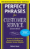 Perfect Phrases for Customer Service, Second Edition (Perfect Phrases Series)