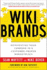 Wikibrands: Reinventing Your Company in a Customer-Driven Marketplace