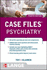 Case Files Psychiatry, Fourth Edition (Lange Case Files)