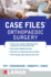Case Files Orthopaedic Surgery (Lange Case Files)