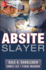 Absite Slayer