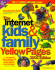 The Internet Kids & Family Yellow Pages
