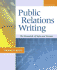 Public Relations Writing: the Essentials of Style and Format With Online Learning Center