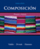 Composicion, Proceso Y Sintesis (English and Spanish Edition)