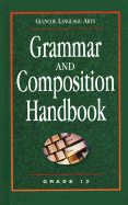 Glencoe Language Arts Grammar and Composition Handbook Grade 12 [Hardcover] By