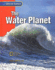 Glencoe Earth Iscience: the Water Planet, Grade 6, Student Edition