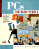 Pcs for Busy People