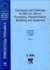 Techniques and Challenges for 300 Mm Silicon Processing Characterization Modelling and Equipment