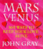 Mars and Venus: 365 Ways to Keep Your Love Alive (Mars & Venus)