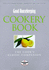 Good Housekeeping' Cookery Book: the Cook's Classic Companion