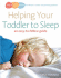 Helping Your Toddler to Sleep: an Easy-to-Follow Guide