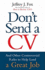 Don't Send a Cv: and Other Controversial Rules to Help Land a Great Job
