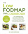 The Low-FODMAP Diet Cookbook: 150 simple and delicious recipes to relieve symptoms of IBS, Crohn's disease, coeliac disease and other digestive disorders