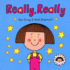 Really, Really (a Daisy Book)