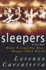 Sleepers: a True Story When Friendship Runs Deeper Than Blood
