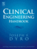 Clinical Engineering Handbook (Academic Press Series in Biomedical Engineering)