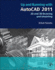 Up and Running With Autocad 2011: 2d and 3d Drawing and Modeling