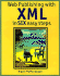 Web Publishing With Xml in Six Easy Steps