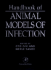 Handbook of Animal Models of Infection: Experimental Models in Antimicrobial Chemotherapy