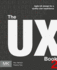 The Ux Book: Agile Ux Design for a Quality User Experience