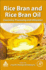 Rice Bran and Rice Bran Oil: Chemistry, Processing and Utilization