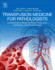 Transfusion Medicine for Pathologists a Comprehensive Review for Board Preparation, Certification, and Clinical Practice