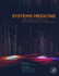 Systems Medicine: Integrative, Qualitative and Computational Approaches