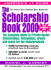 The Scholarship Book 2000: the Complete Guide to Private-Sector Scholarships, Fellowships, Grants and Loans for the Undergraduate (Scholarship Book (Cloth), 2000)