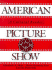 American Picture Show: a Cultural Reader