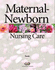 Maternal-Newborn Nursing Care (S2pcl)