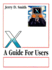 X: a Guide for Users