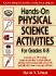 Hands-on Physical Science Activities: for Grades K-8 (J-B Ed: Hands on)