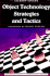 Object Technology Strategies and Tactics (Sigs: Managing Object Technology, Series Number 7)