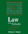 Law in the Schools (4th Edition)