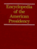 Encyclopedia of the American Presidency Levy, Leonard W. and Fisher, Louis