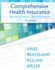 Comprehensive Health Insurance: Billing, Coding & Reimbursement (2nd Edition) (Myhealthprofessionslab Series)