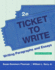 Ticket to Write: Writing Paragraphs and Essays (2nd Edition)