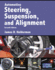 Automotive Steering, Suspension & Alignment (Automotive Systems Books)
