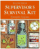 Supervisor's Survival Kit: Your First Step Into Management