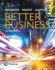 Better Business, Student Value Edition Plus Mylab Intro to Business With Pearson Etext--Access Card Package (5th Edition)