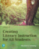 Creating Literacy Instruction for All Students Plus Mylab Education With Pearson Etext--Access Card Package (Myeducationlab)