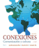 Conexiones: Comunicacin Y Cultura 4e (Spanish)