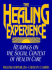 The Healing Experience: Readings on the Social Context of Health Care