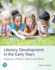 Mylab Education With Pearson Etext--Access Card--for Literacy Development in the Early Years: Helping Children Read and Write