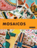 Mosaicos: Spanish as a World Language (Pearson+)