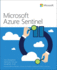 Microsoft Azure Sentinel: Planning and Implementing Microsoft's Cloud-Native Siem Solution