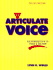 The Articulate Voice: an Introduction to Voice and Diction